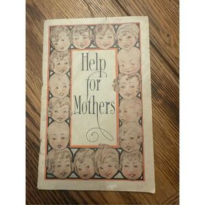 Vintage help for mother’s paperback advice book.
